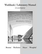 Workbook/Laboratory Manual to Accompany VIS-?-VIS