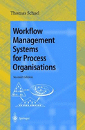 Workflow Management Systems for Process Organizations