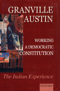 Working a Democratic Constitution: A History of the Indian Experience