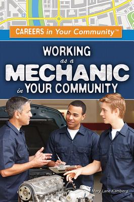 Working as a Mechanic in Your Community - Kamberg, Mary-Lane