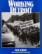 Working Detroit: The Making of a Union Town