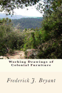 Working Drawings of Colonial Furniture
