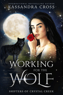 Working For The Wolf