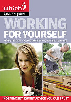 Working for Yourself - Pywell, Mike, and Hilton, Bill