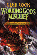 Working God's Mischief: Book Four of the Instrumentalities of the Night