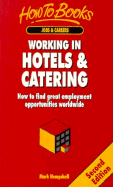 Working in Hotels & Catering: How to Find Great Employment Opportunities Worldwide