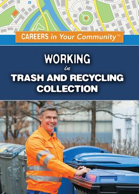 Working in Trash and Recycling Collection - Hand, Carol