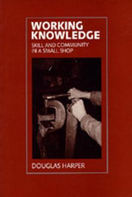 Working Knowledge - Harper, Douglas