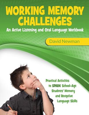 Working Memory Challenges - Newman, David