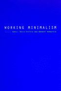 Working Minimalism