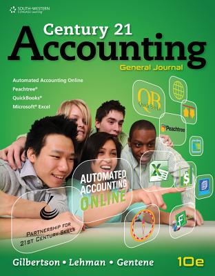 Working Papers, Chapters 1-17 for Gilbertson/Lehman/Gentene's Century  21 Accounting: General Journal, 10th - Gilbertson, Claudia Bienias, and Lehman, Mark