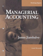 Working papers to accompany managerial accounting