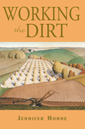 Working the Dirt: An Anthology of Southern Poets