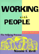 Working with People: The Helping Process