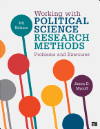 Working with Political Science Research Methods: Problems and Exercises