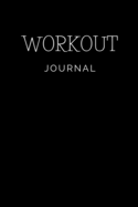 Workout Journal: Exercise and Weight Loss for Bodybuilder, Fitness Planner