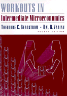 Workouts in Intermediate Microeconomics