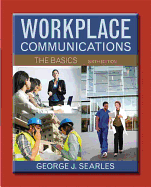 Workplace Communications: The Basics Plus Mywritinglab with Etext -- Access Card Package