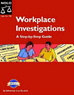 Workplace Investigations: A Step-By-Step Guide