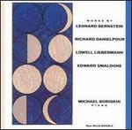Works by Bernstein, Danielpour, Lebermann, Smaldone