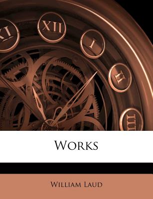Works Volume 6 Pt2 - Laud, William