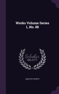 Works Volume Series 1, No. 88