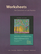 Worksheets for Classroom or Lab Practice for Developmental Mathematics: Basic Mathematics and Algebra