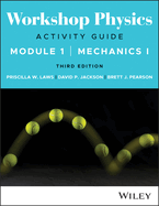 Workshop Physics Activity Guide Module 1: Mechanics I