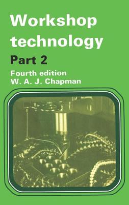 Workshop Technology Part 2 - Chapman, W