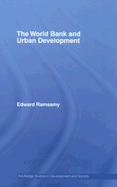 World Bank and Urban Development: From Projects to Policy