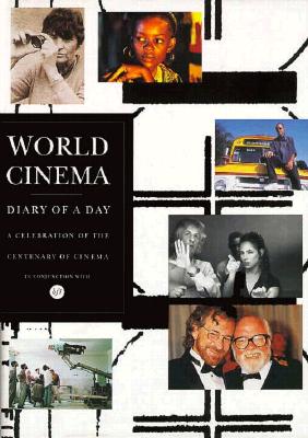 World Cinema: Diary of a Day - Crowie, Peter, and Cowie, Peter, and Scorsese, Martin, Professor (Introduction by)