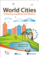World Cities: Achieving Liveability and Vibrancy