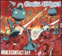 World Contact Day - The Groovie Ghoulies