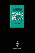 World Court Digest: Volume 1: 1986 - 1990