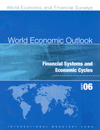 World Economic Outlook: Financial Systems and Economic Cycles