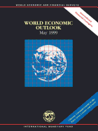 World Economic Outlook  May 1999: A Survey