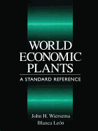 World Economic Plants: A Standard Reference