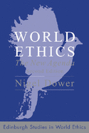 World Ethics: The New Agenda