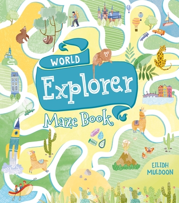 World Explorer Maze Book - Muldoon, Eilidh