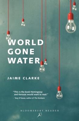 World Gone Water - Clarke, Jaime