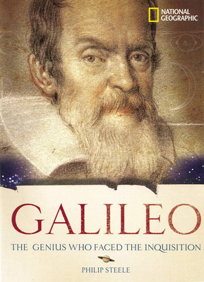 World History Biographies: Galileo: The Genius Who Faced the Inquisition - Steele, Philip