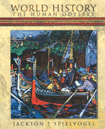 World History: Human Odyssey - Spielvogel, Jackson J, PhD