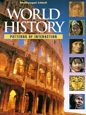 World History: Patterns of Interaction - Beck, Roger B, and Black, Linda, and Krieger, Larry S