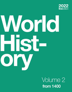 World History, Volume 2: from 1400 (paperback, b&w)
