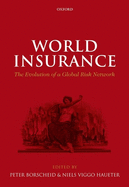 World Insurance: The Evolution of a Global Risk Network
