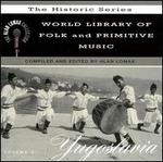 World Library of Folk and Primitive Music, Vol. 5: Yugoslavia