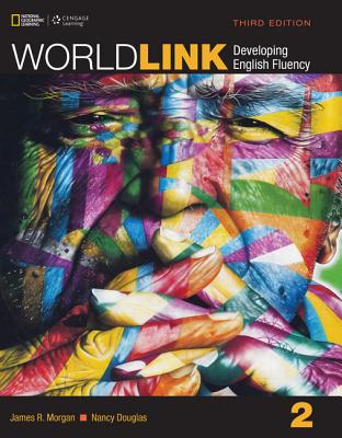 World Link 2 with My World Link Online - Douglas, Nancy, and Morgan, James, and Stempleski, Susan