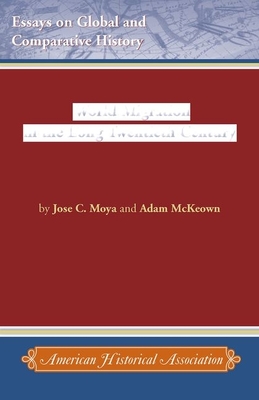 World Migration in the Long Twentieth Century - Moya, Jose C, and McKeown, Adam