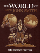 World of Captain John Smith - Foster, Genevieve