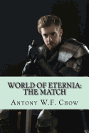 World of Eternia: The Match